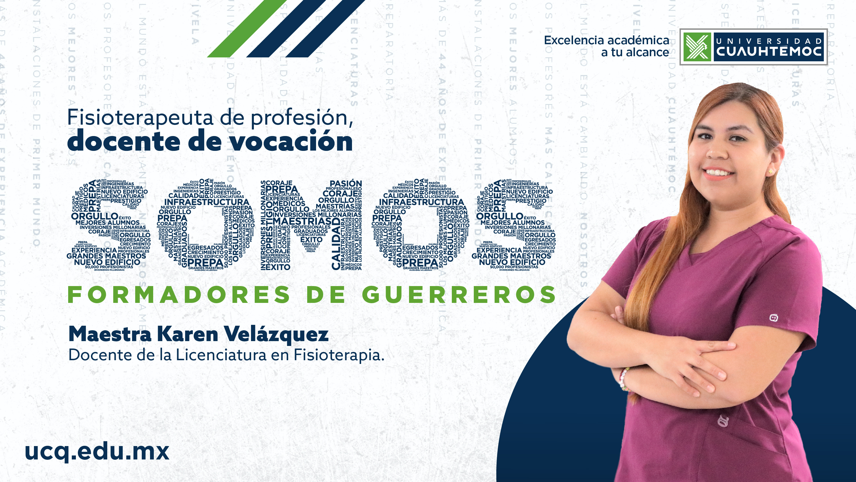 #SomosFormadoresDeGuerreros Conoce a Karen Velázquez